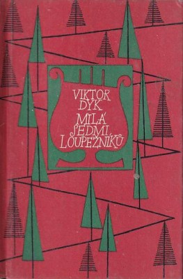 Milá sedmi loupežníků